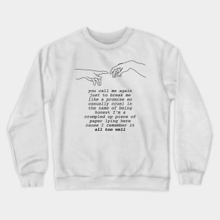 All Too Well Crewneck Sweatshirt